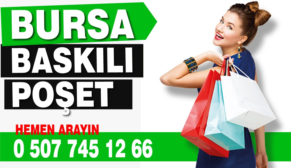 Bursa Baskılı Poşet