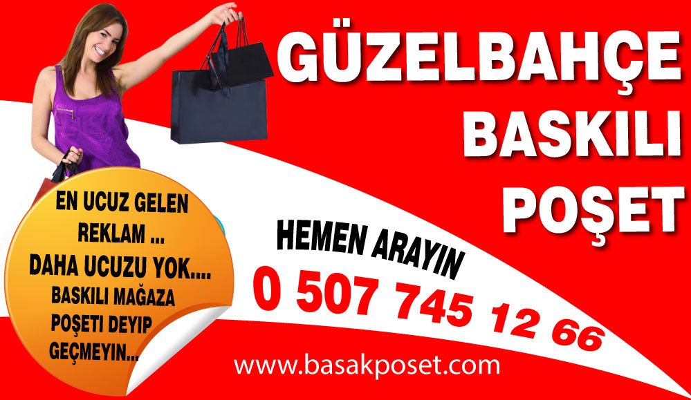 Güzelbahçe Baskılı Poşet